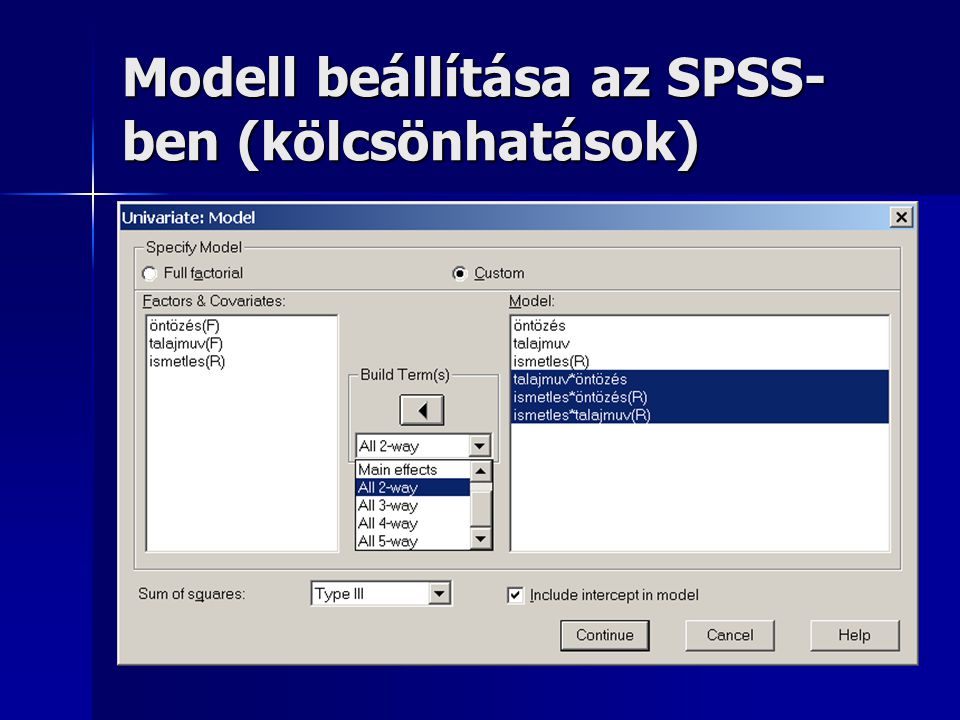 Modell beállítása az SPSS-ben (kölcsönhatások)