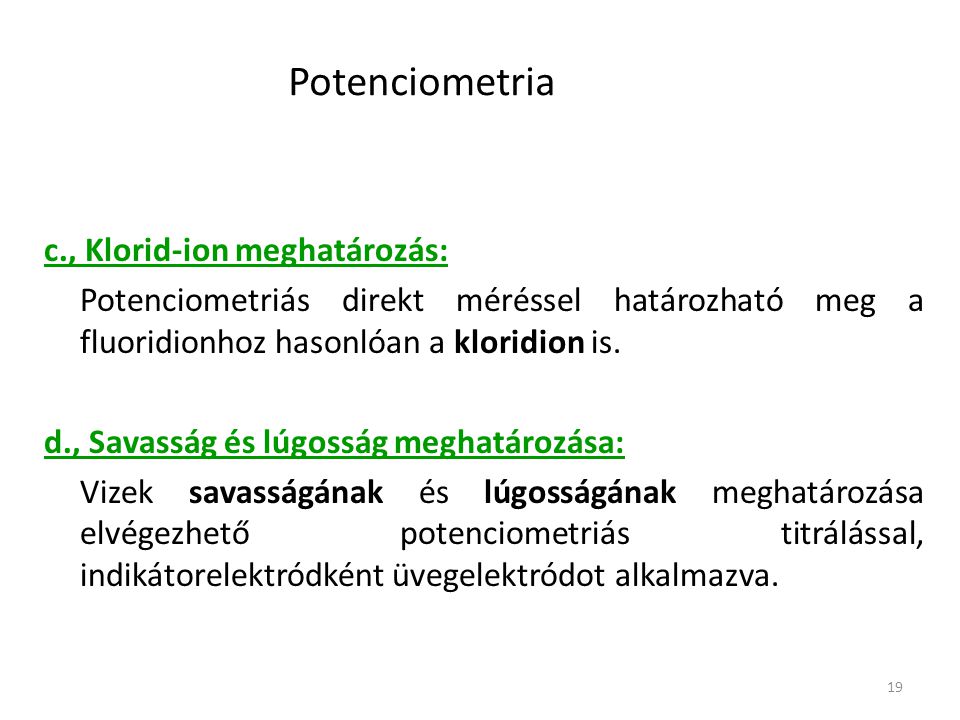 Potenciometria c., Klorid-ion meghatározás:
