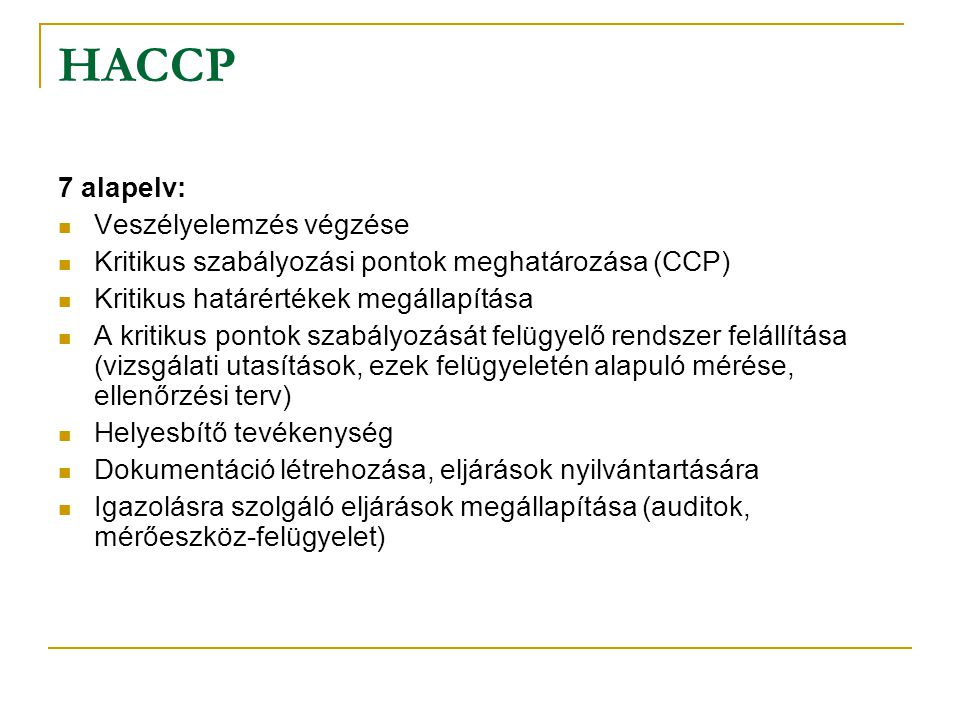 HACCP 7 alapelv: Veszélyelemzés végzése