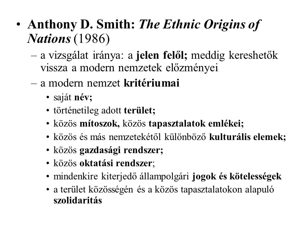 Anthony D. Smith: The Ethnic Origins of Nations (1986)