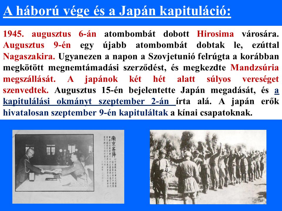 A háború vége és a Japán kapituláció: