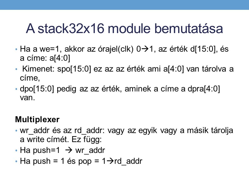 A stack32x16 module bemutatása