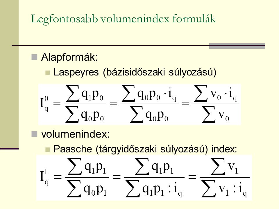 Legfontosabb volumenindex formulák