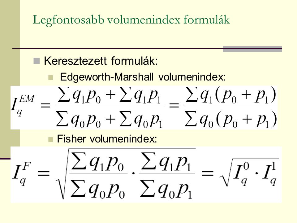 Legfontosabb volumenindex formulák