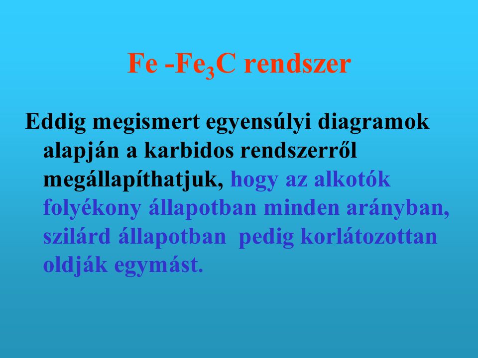 Fe -Fe3C rendszer