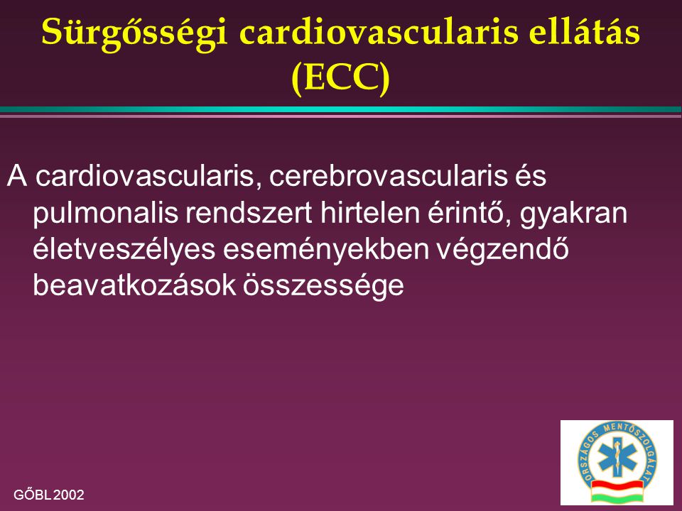 Sürgősségi cardiovascularis ellátás (ECC)
