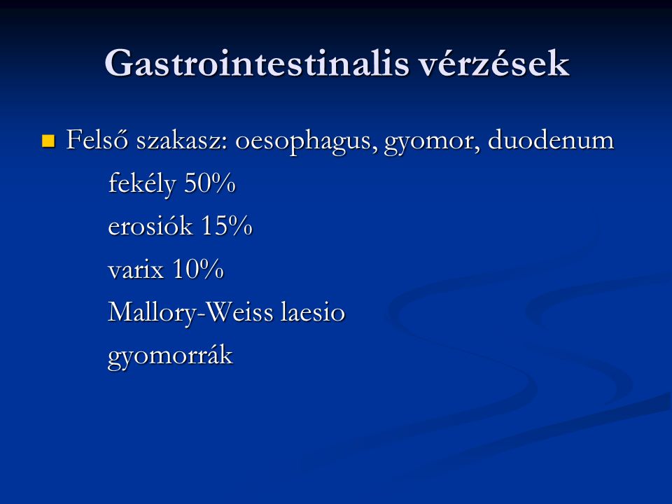 Gastrointestinalis vérzések