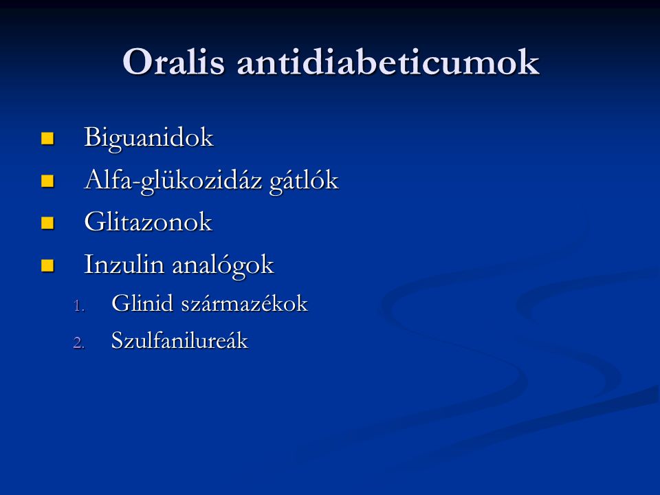 Oralis antidiabeticumok