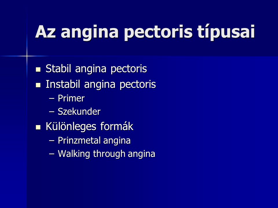 Az angina pectoris típusai