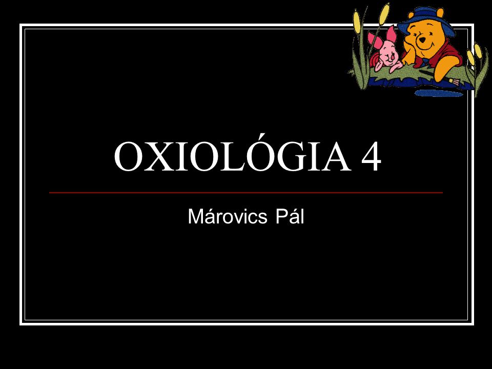 OXIOLÓGIA 4 Márovics Pál