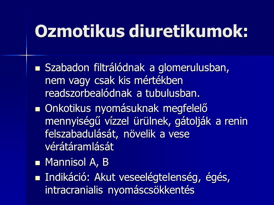 Ozmotikus diuretikumok: