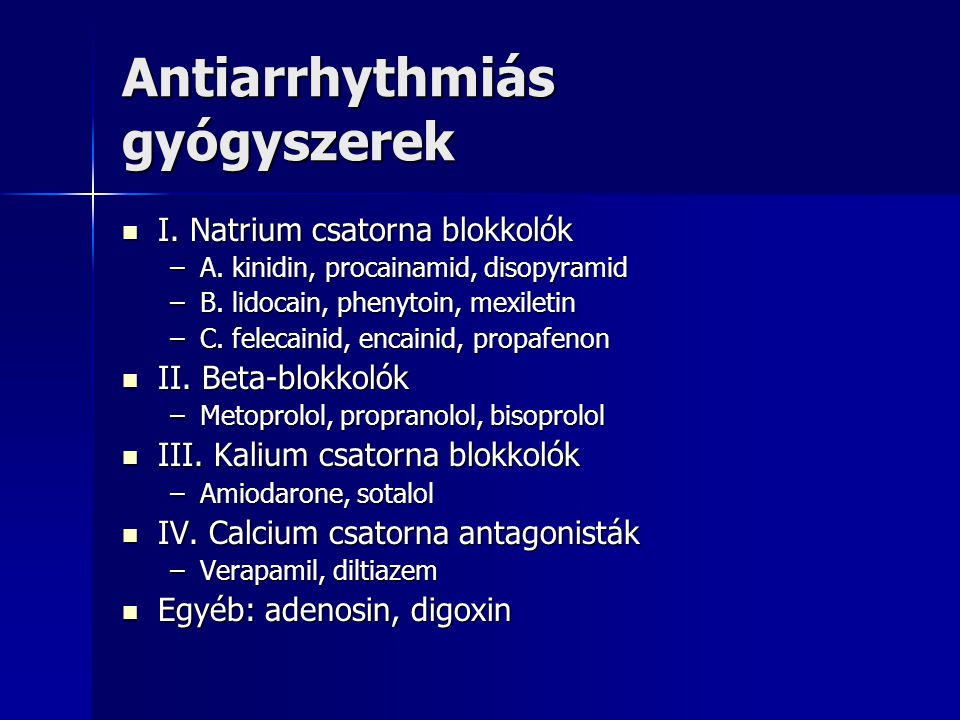 Antiarrhythmiás gyógyszerek