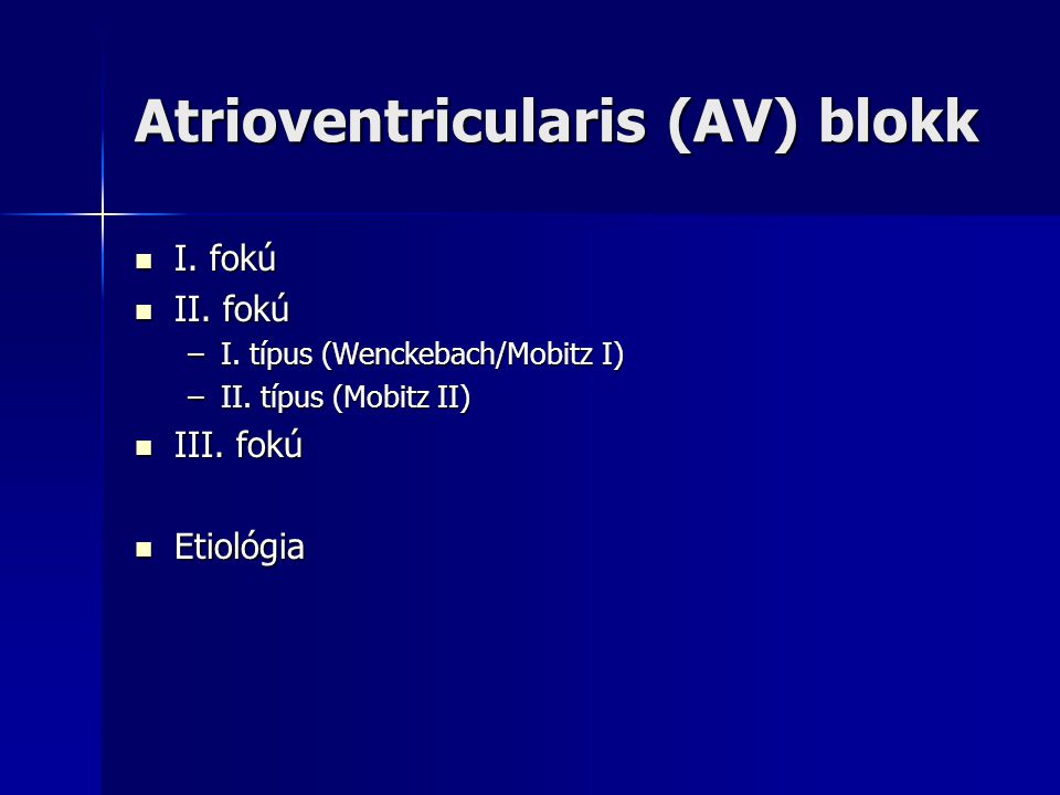 Atrioventricularis (AV) blokk