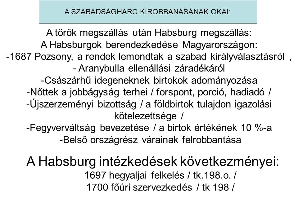 A Habsburg intézkedések következményei: