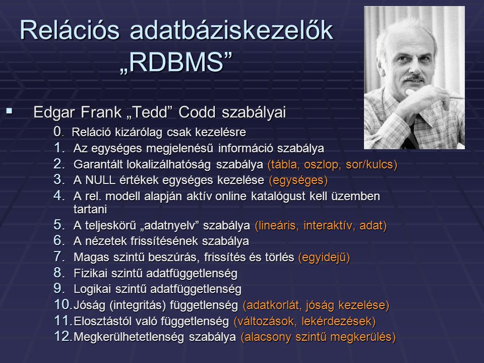 Relációs adatbáziskezelők „RDBMS