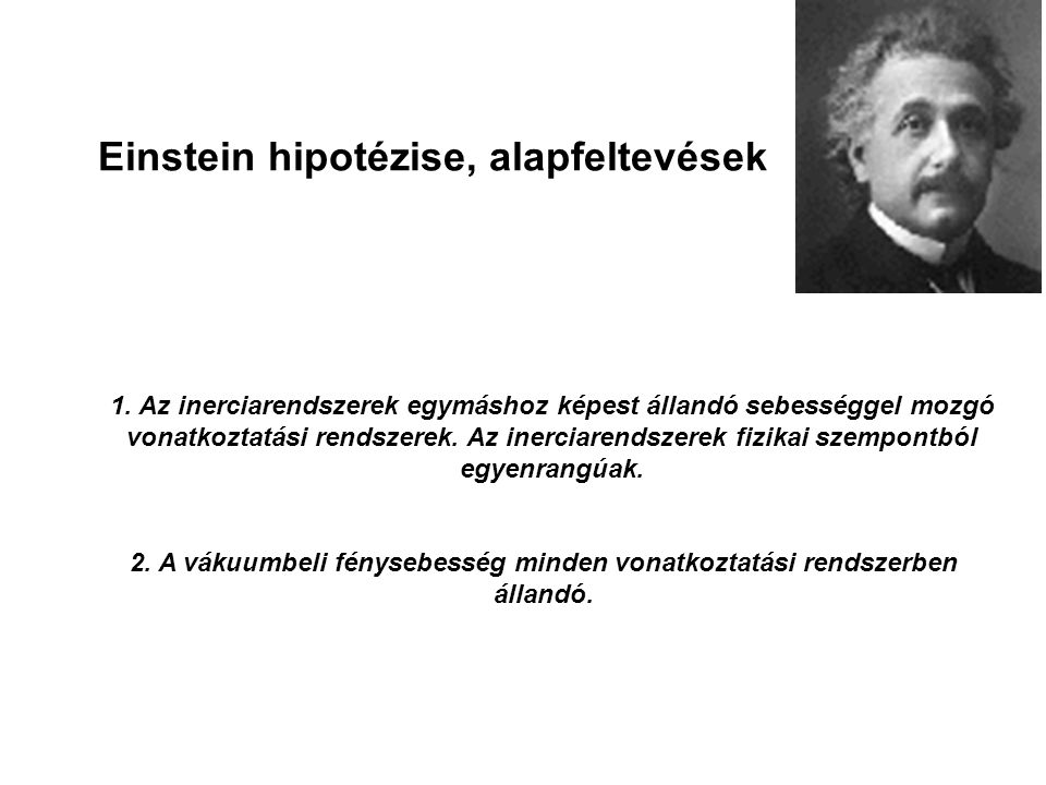 Einstein hipotézise, alapfeltevések