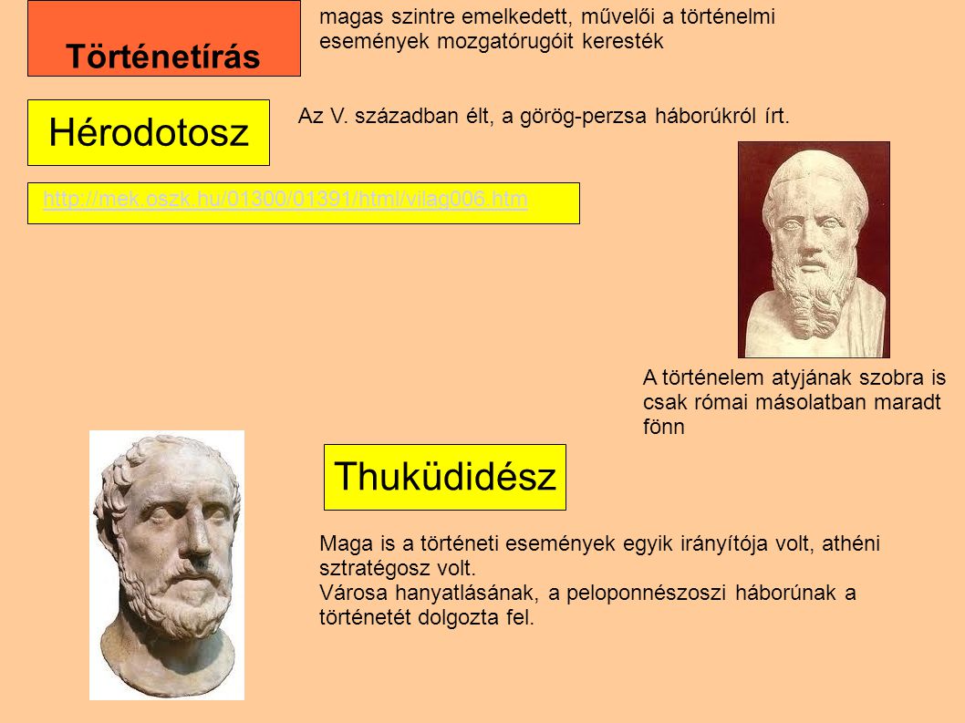 Hérodotosz Thuküdidész Történetírás