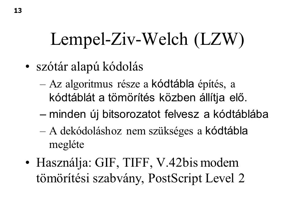 Lempel-Ziv-Welch (LZW)