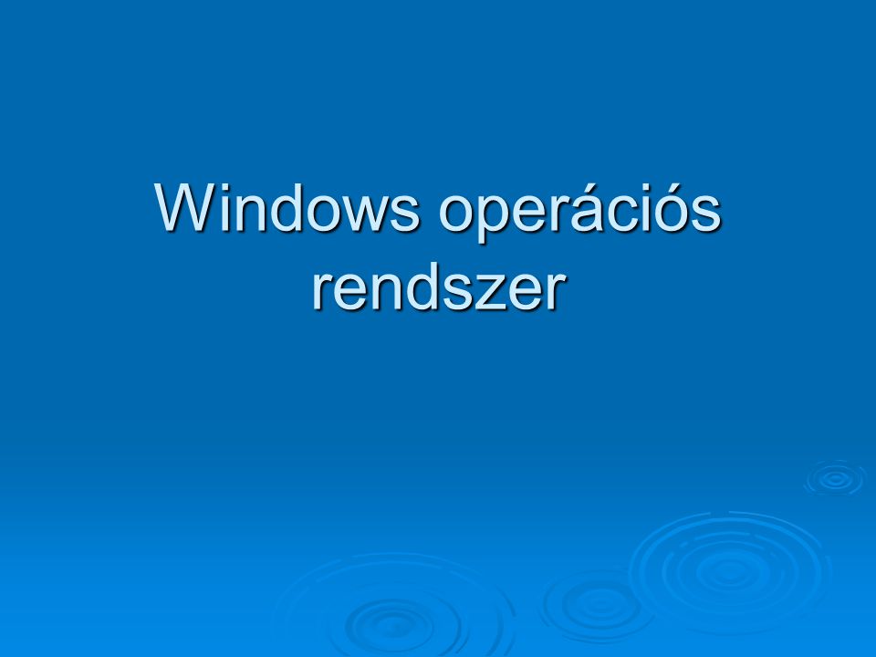 Windows operációs rendszer