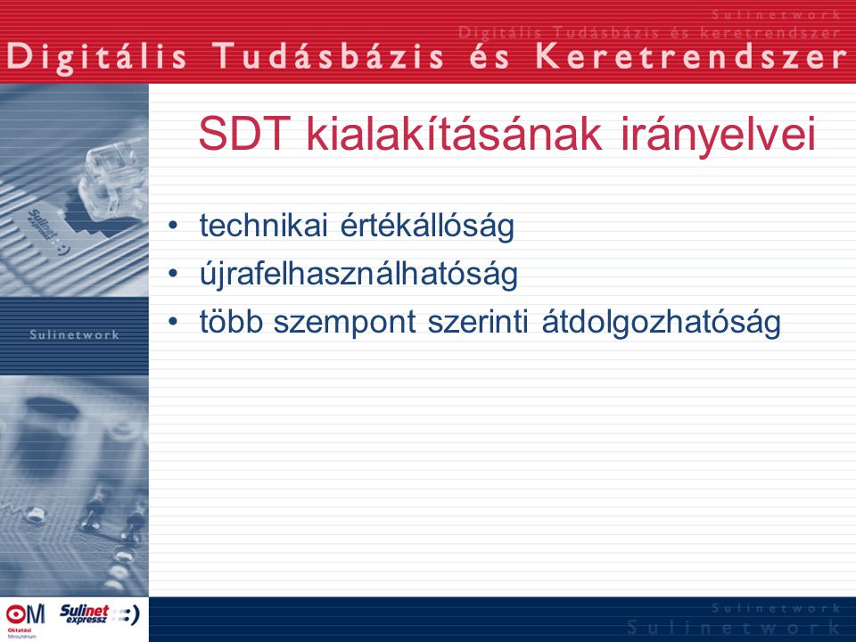SDT kialakításának irányelvei