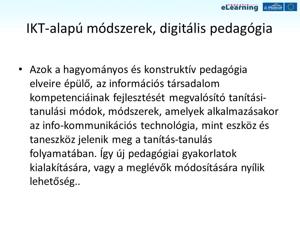 IKT-alapú módszerek, digitális pedagógia