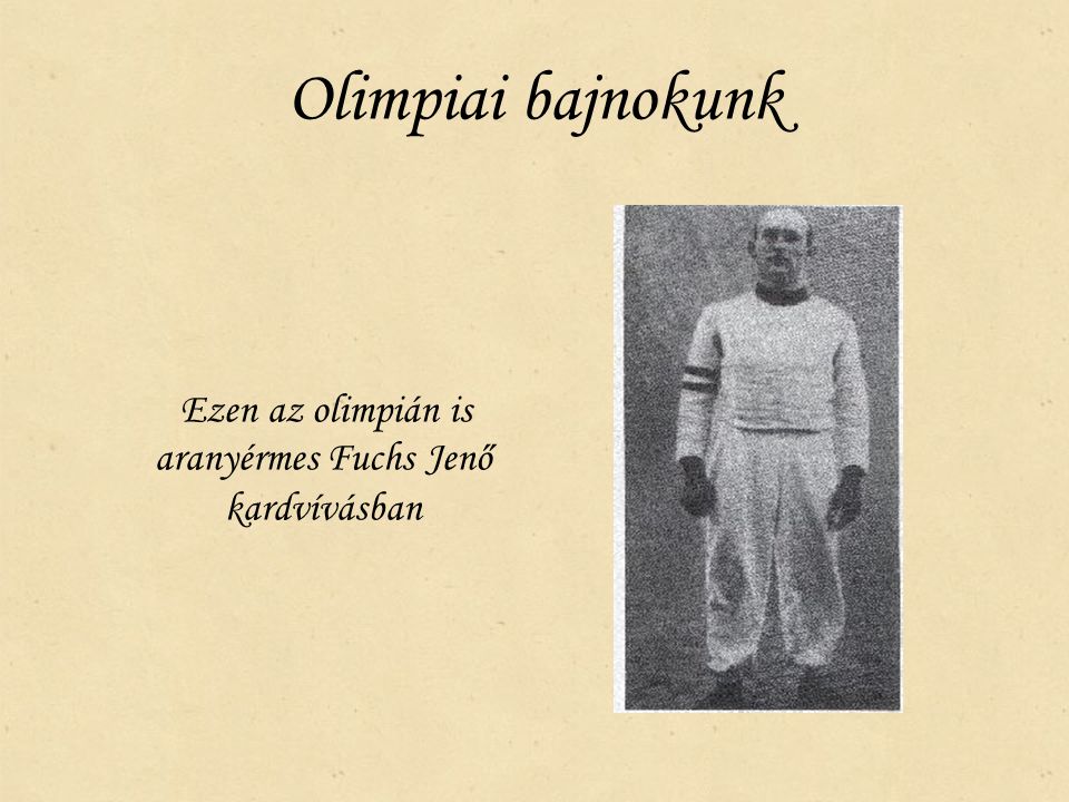 Ezen az olimpián is aranyérmes Fuchs Jenő kardvívásban