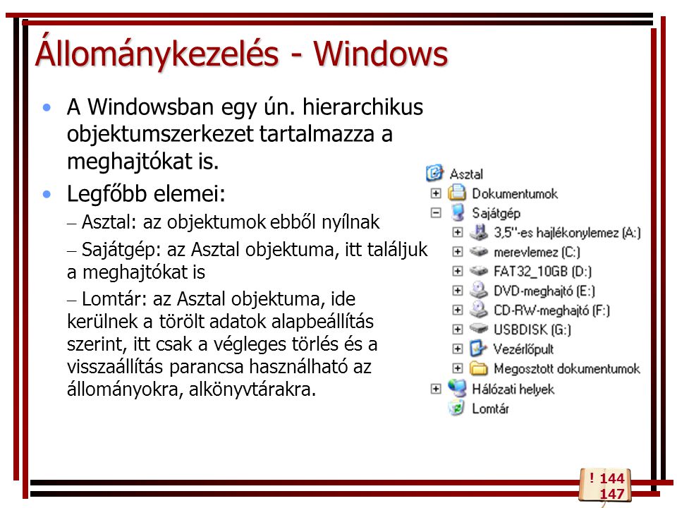 Állománykezelés - Windows