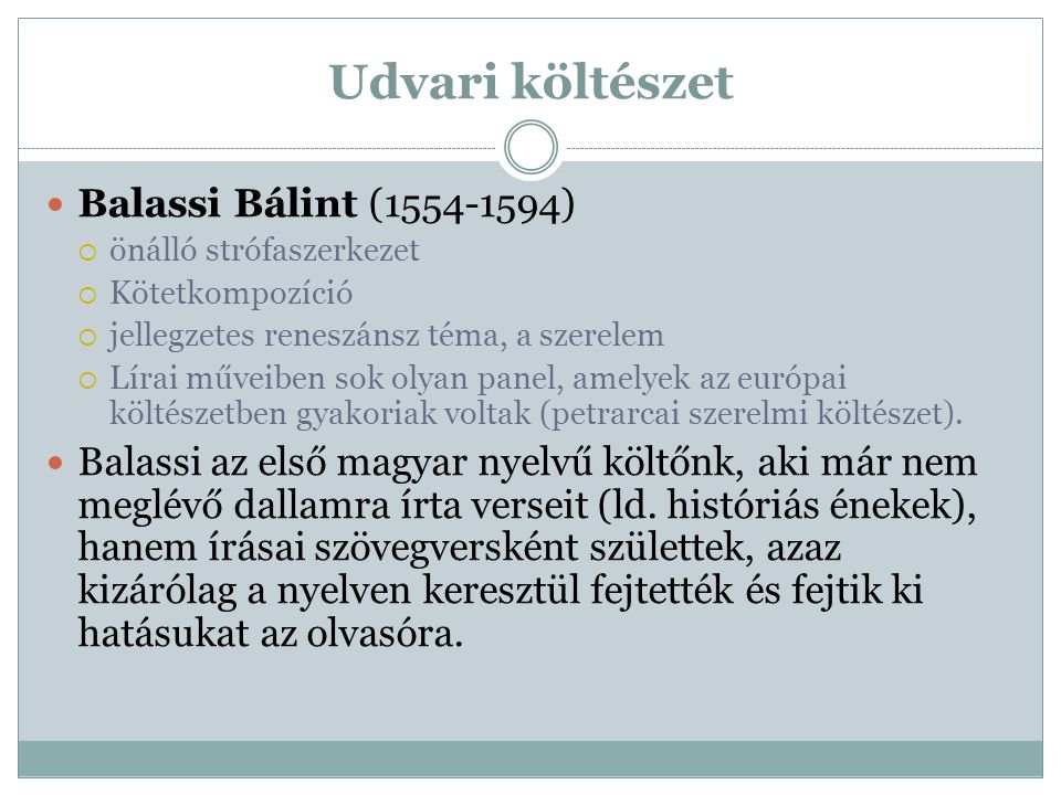Udvari költészet Balassi Bálint ( )