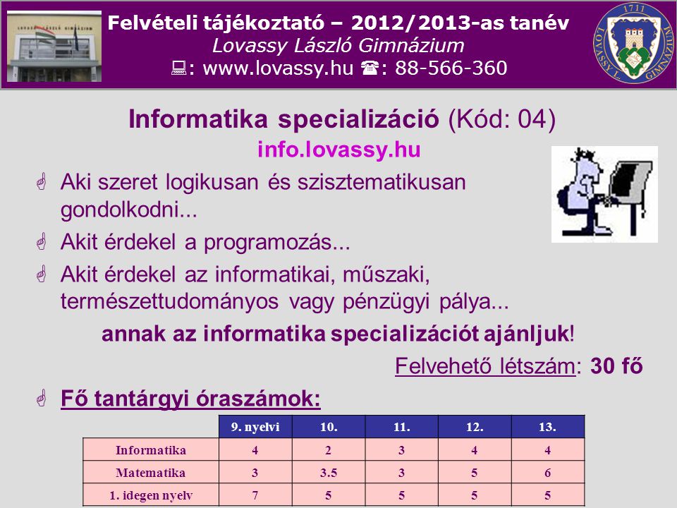 Informatika specializáció (Kód: 04)