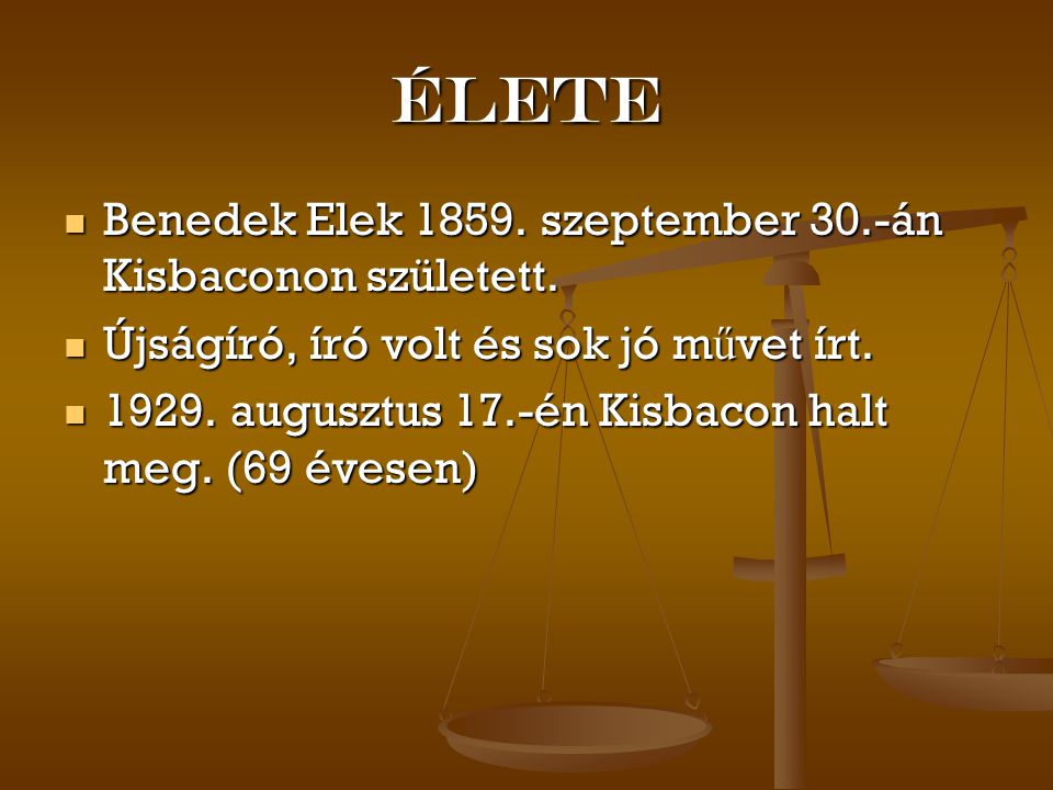 Élete Benedek Elek szeptember 30.-án Kisbaconon született.