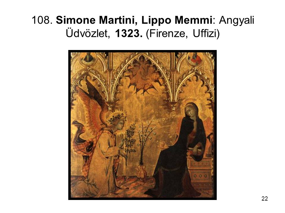 108. Simone Martini, Lippo Memmi: Angyali Üdvözlet, 1323