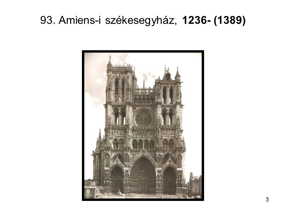 93. Amiens-i székesegyház, (1389)