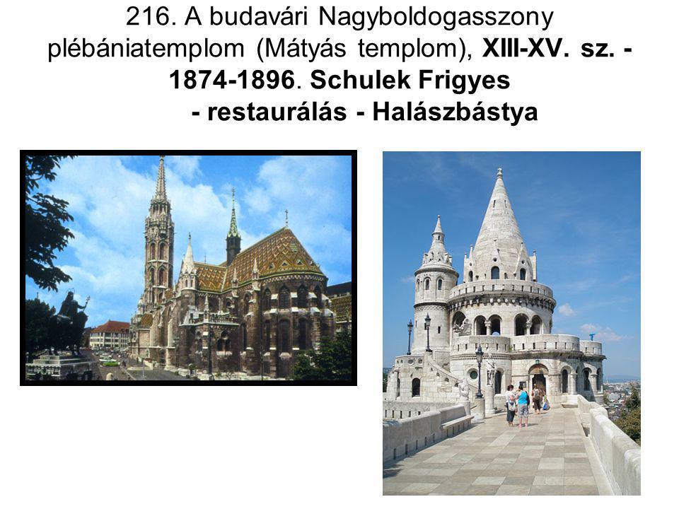 216. A budavári Nagyboldogasszony plébániatemplom (Mátyás templom), XIII-XV.