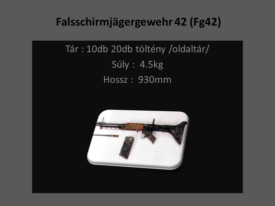 Falsschirmjägergewehr 42 (Fg42)