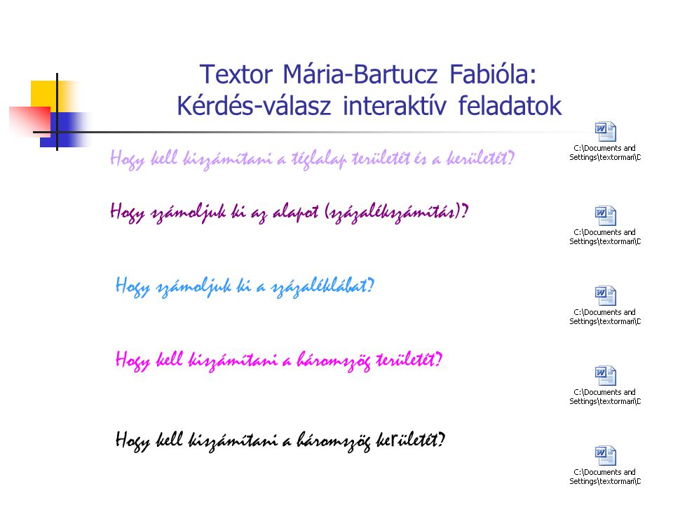 Textor Mária-Bartucz Fabióla: Kérdés-válasz interaktív feladatok