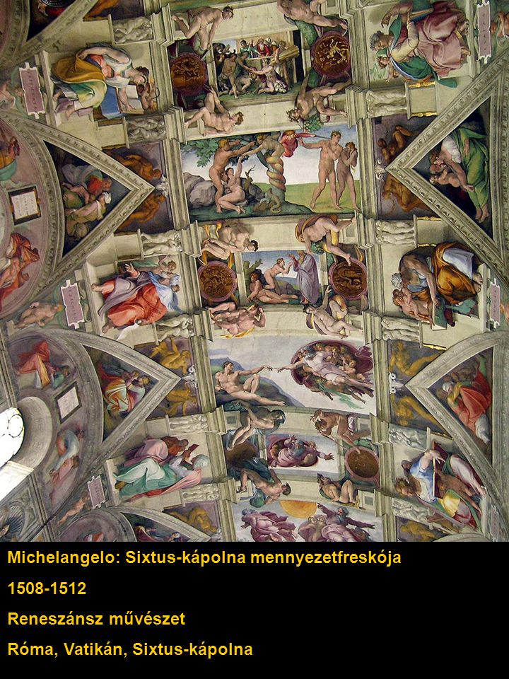 Michelangelo: Sixtus-kápolna mennyezetfreskója