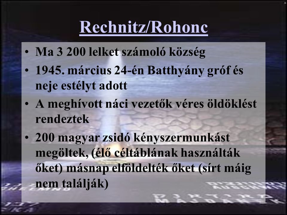 Rechnitz/Rohonc Ma lelket számoló község