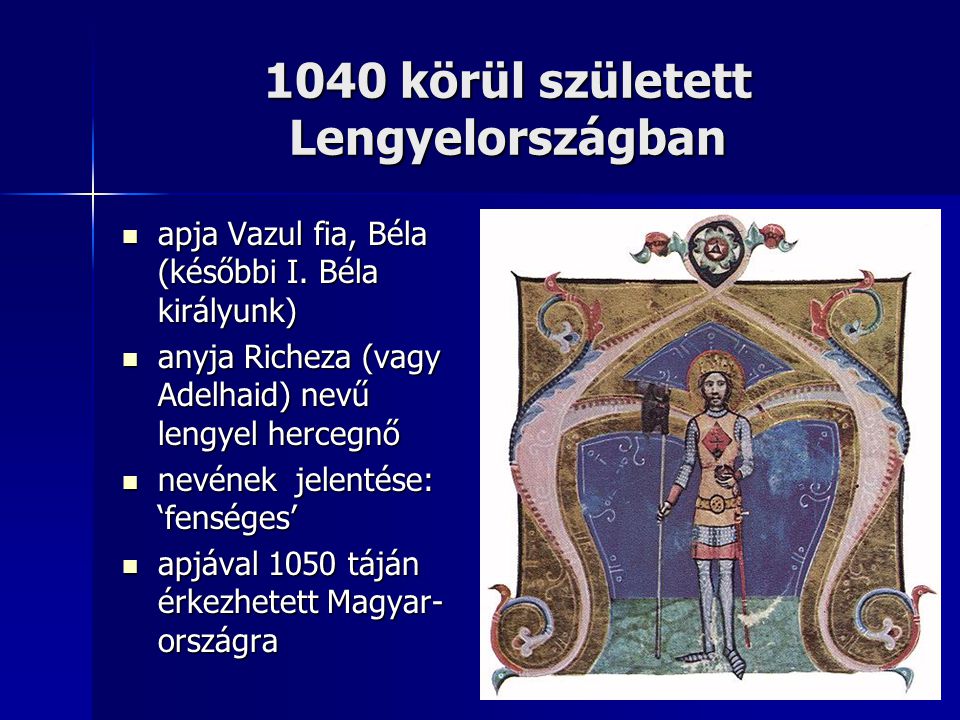 1040 körül született Lengyelországban
