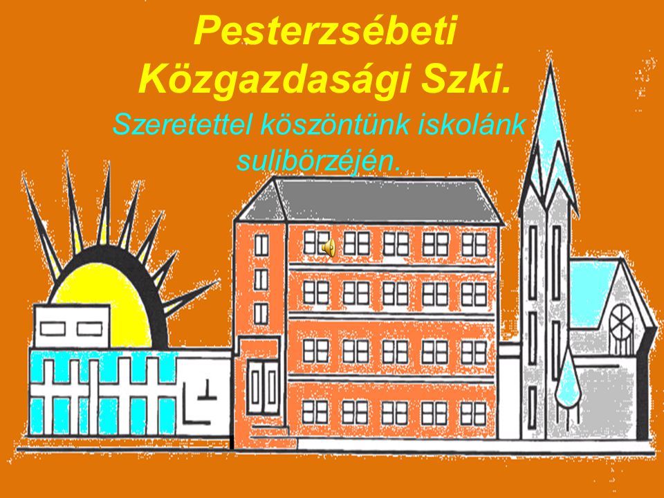 Pesterzsébeti Közgazdasági Szki.