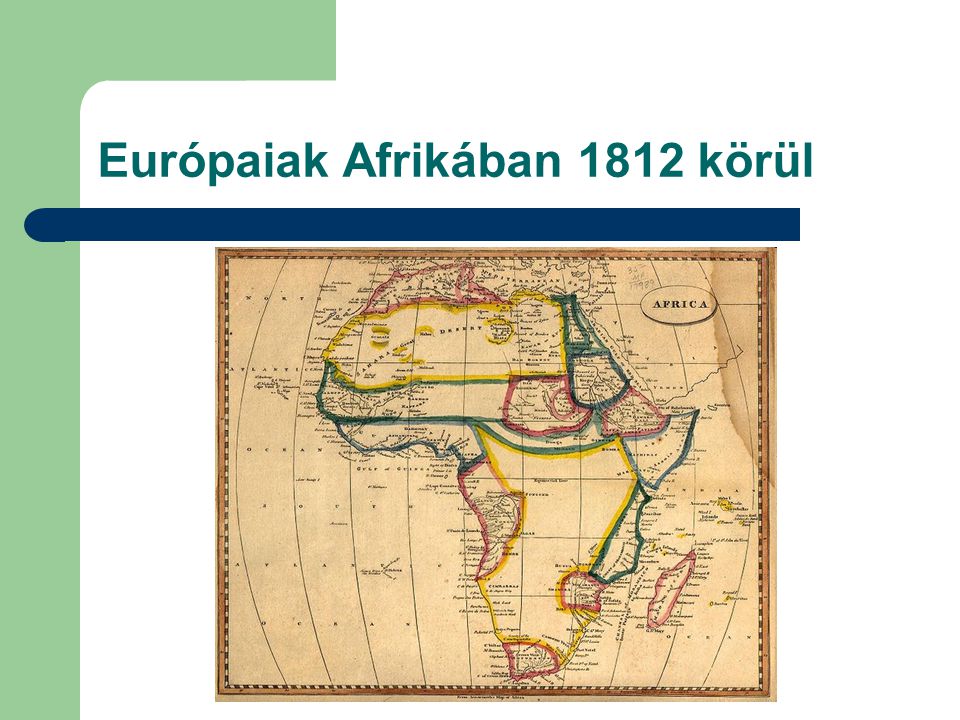 Európaiak Afrikában 1812 körül