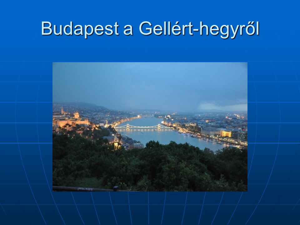 Budapest a Gellért-hegyről