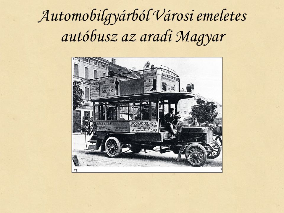 Automobilgyárból Városi emeletes autóbusz az aradi Magyar