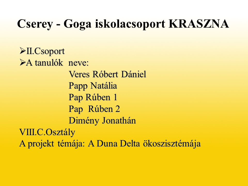 Cserey - Goga iskolacsoport KRASZNA