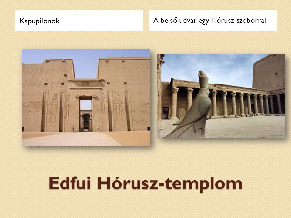 Kapupilonok A belső udvar egy Hórusz-szoborral Edfui Hórusz-templom