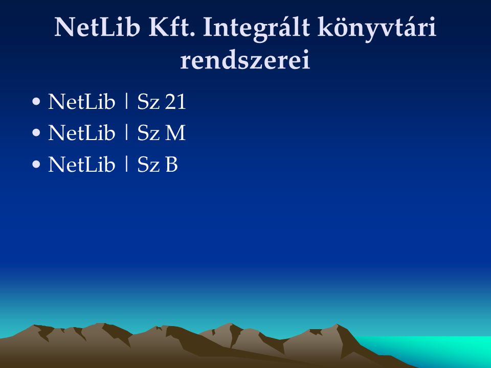 NetLib Kft. Integrált könyvtári rendszerei