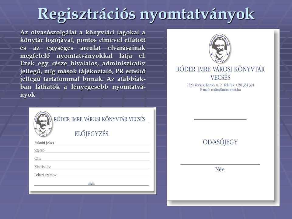 Regisztrációs nyomtatványok