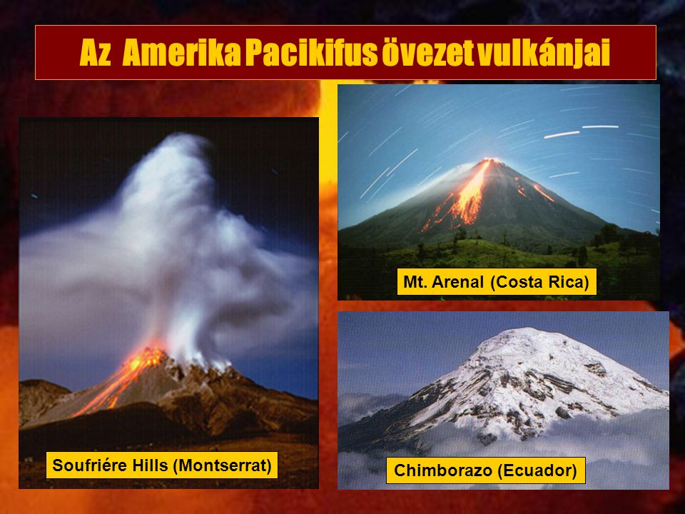 Az Amerika Pacikifus övezet vulkánjai Soufriére Hills (Montserrat)