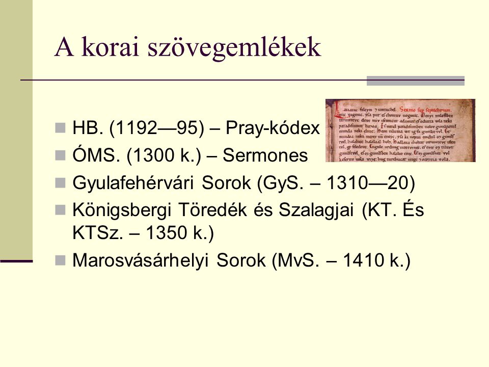 A korai szövegemlékek HB. (1192—95) – Pray-kódex