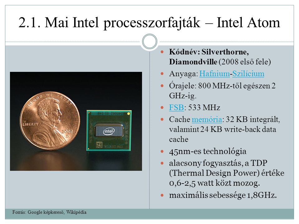 2.1. Mai Intel processzorfajták – Intel Atom
