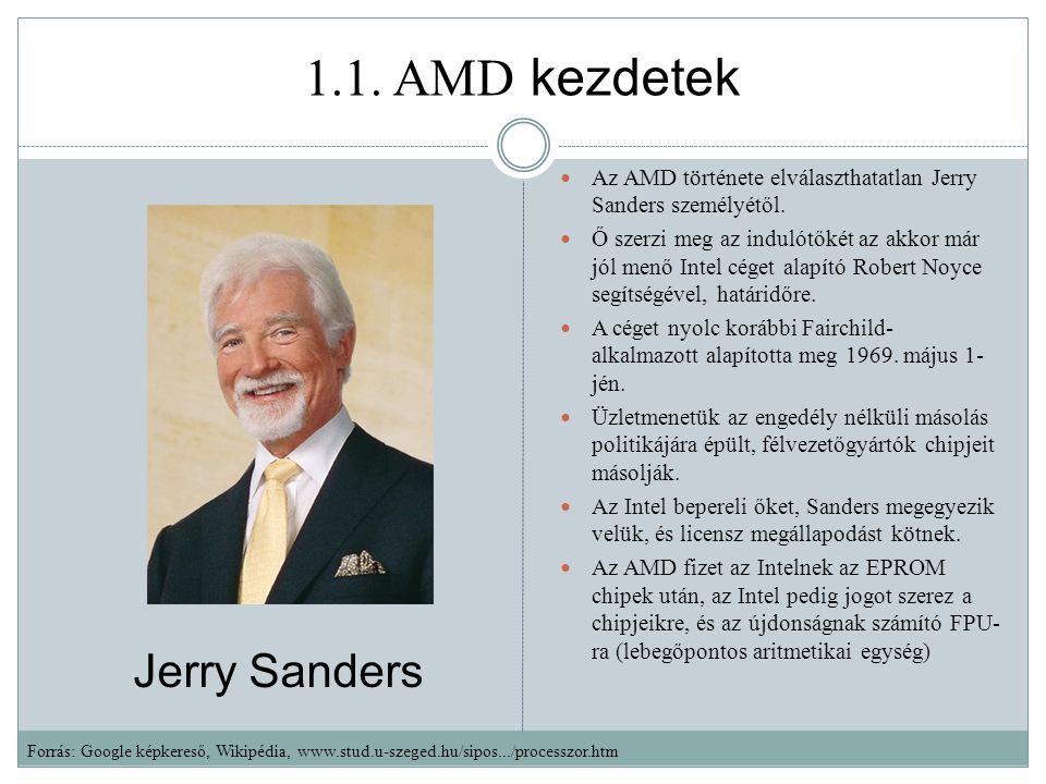 1.1. AMD kezdetek Jerry Sanders